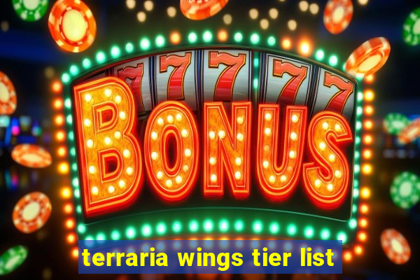 terraria wings tier list